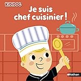 Je suis chef cuisinier ! by 