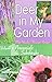 Deer in My Garden Volume 1: Perennials & Subshrubs (Yucky Flower Series)
