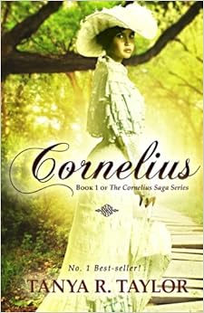 Cornelius (The Cornelius Saga) (Volume 1), by Tanya R. Taylor