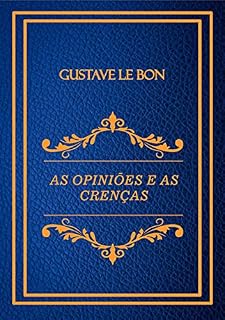Livro AS OPINIOES E AS CRENÇAS