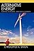 Alternative Energy: Political, Economic, and Social Feasibility