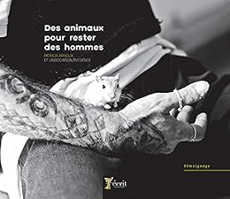 Des  animaux pour rester des hommes