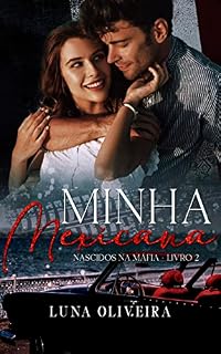 Livro Minha Mexicana: Nascidos Na Máfia - Livro II