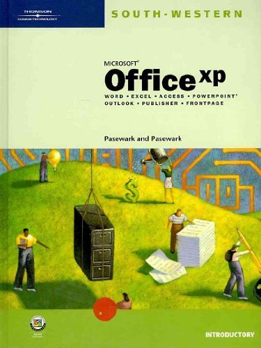 Microsoft Office XP Introductory Course by Pasewark and Pasewark