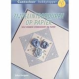 Embroidery on Paper with Silk Ribbon by