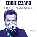 Eddie Izzard: Unrepeatable