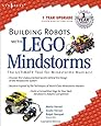 Building Robots With Lego Mindstorms : The Ultimate Tool for Mindstorms Maniacs