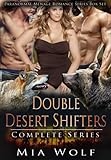 Double Desert Shifters Complete Series: Paranormal