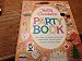 Betty Crocker's Party Book by 
