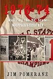 1973-74: Reliving the NC State Wolfpack's Title Run
