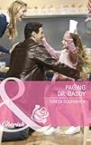 Front cover for the book Paging Dr. Daddy by Teresa Southwick