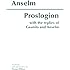 Proslogion, with the Replies of Gaunilo and Anselm