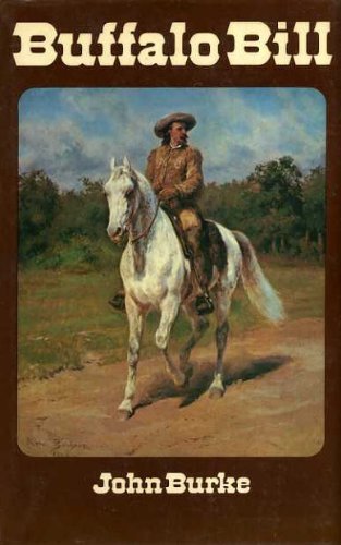 Buffalo Bill: the noblest whiteskin