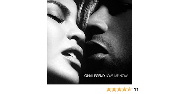 Love Me Now By John Legend On Amazon Music Amazon Com