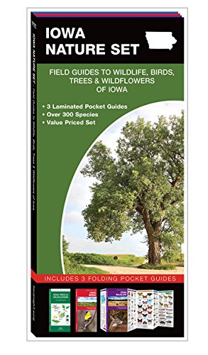 Iowa Nature Set: Field Guides to Wildlife, Birds, Trees  &  Wildflowers of Iowa
