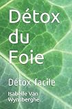 Image de Détox du Foie: Détox facile (French Edition)