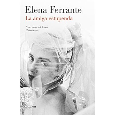 La amiga estupenda (LUMEN) La amiga estupenda (LUMEN)