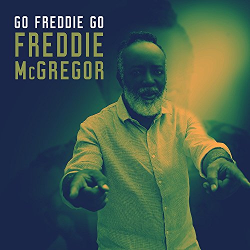 Freddie McGregor - Go Freddie Go