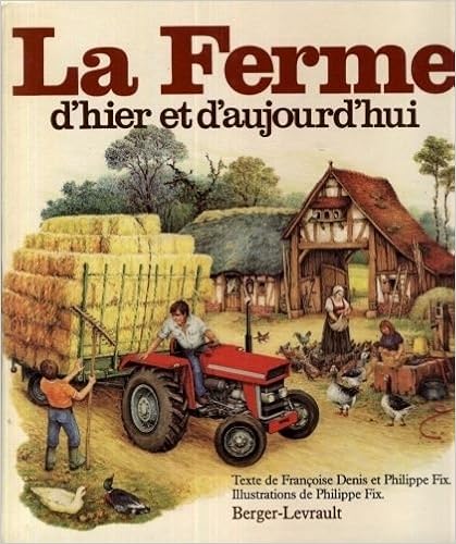couverture de : La ferme d'hier et d'aujourd'hui