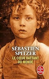 Le Coeur battant du monde