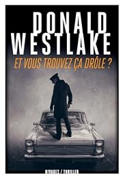 Et vous trouvez ça drôle ?