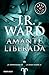 Amante liberada  #9 / Lover Unleashed #9 (La Hermandad De La Daga Negra) (Spanish Edition)