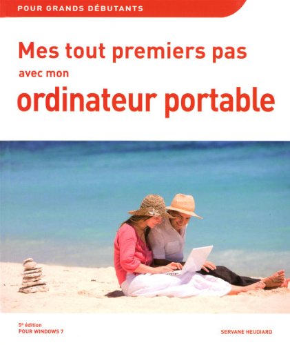 Mes tout premiers pas avec mon ordinateur portable