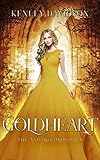 Goldheart: A Retelling of Rumpelstiltskin (The Andari Chronicles Book 2) by Kenley Davidson