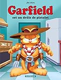 Garfield, Tome 23 : Garfield est un drôle de pistolet by 
