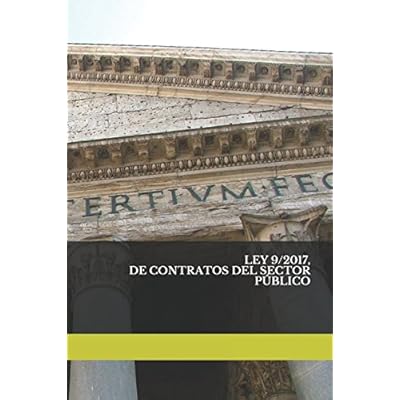 Ley 9/2017, de Contratos del Sector Público Ley 9/2017, de Contratos del Sector Público