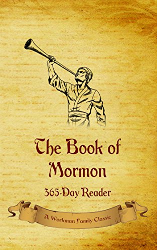 The Book of Mormon: 365-day Reader by [Workman Family Classics]