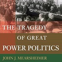 The Tragedy of Great Power Politics The Tragedy of Great Power Politics
