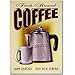 Fresh Brewed Coffee Metal Tin Sign 12 x 17in