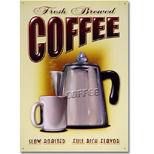 Fresh Brewed Coffee Tin Sign 12 x 17in