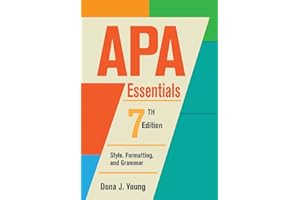APA Essentials, 7th Edition: Style, Formatting, and Grammar