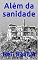 Livro Além da sanidade