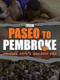 From Paseo To Pembroke: Kansas City's Golden Age