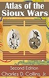 Atlas of the Sioux Wars by