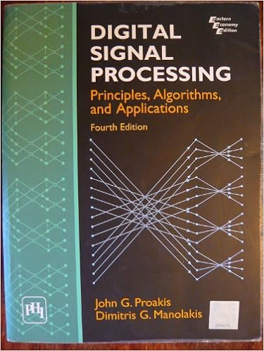 Digital Signal Processing 4th Edition John G Proakis Dimitris K