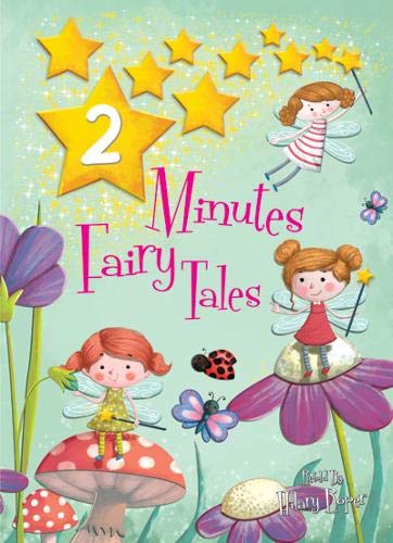 2 Minutes Fairy Tales: 3 (2 Minutes Stories)