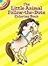 The Little Animal Follow-the-Dots Coloring Book (Dover Little Activity Books: Animals)