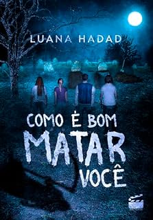 Livro Como é bom matar você