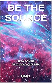 Livro SEJA FONTE: Dê Tudo O Que Tem (Energia)