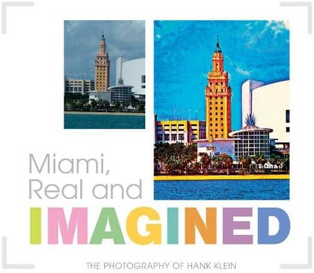 Miami, Real and Imagined