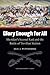 Glory Enough for All: Sheridan's Second Raid and the Battle of Trevilian Station