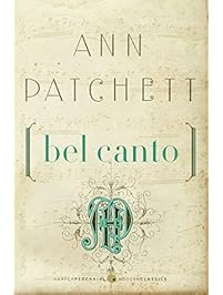 Bel Canto (Harper Perennial Modern Classics)