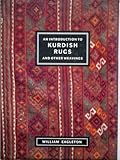 An Introduction to Kurdish Rugs and Other Weavings by