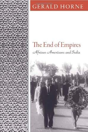 Amazon Com The End Of Empires African Americans And