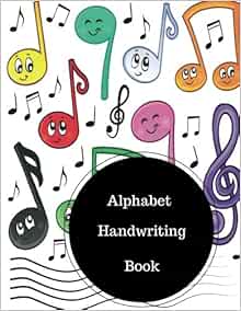 Alphabet Handwriting Book: Alphabet Practice For Kids. Large 8.5 in by