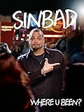 Sinbad: Where U Been?